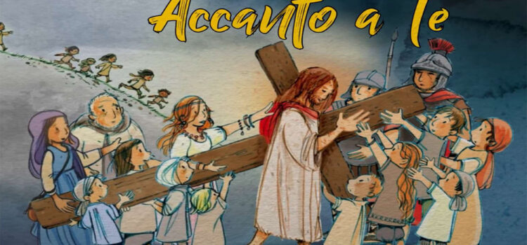 VIA CRUCIS – Venite…Camminate con noi!